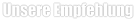Unsere Empfehlung